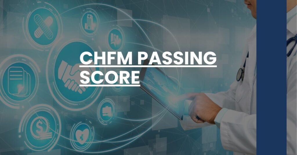 CHFM Passing Score Feature Image